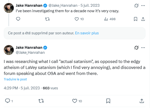 post du 5/7/2023 sur twitter:
"I’ve been investigating them for a decade now it’s very crazy.
I was researching what I call "actual satanism", as opposed to the edgy atheism of LaVey satanism (which I find very annoying), and discovered a forum speaking about O9A and went from there."